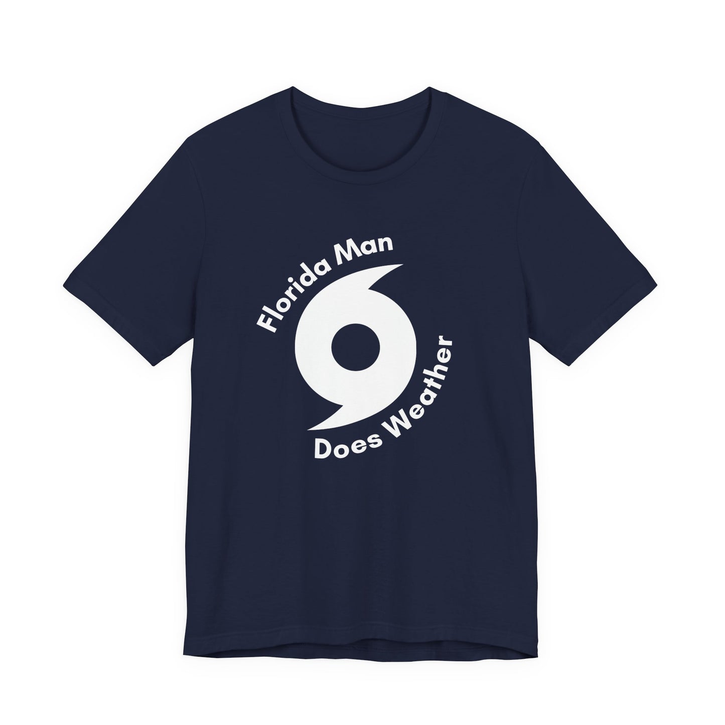 Florida Man Does Weather Tee Shirt